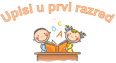 UPISI U PRVI RAZRED ZA ŠK. GOD. 2026./2027.
