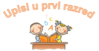 UPISI U PRVI RAZRED ZA ŠK. GOD. 2026./2027.
